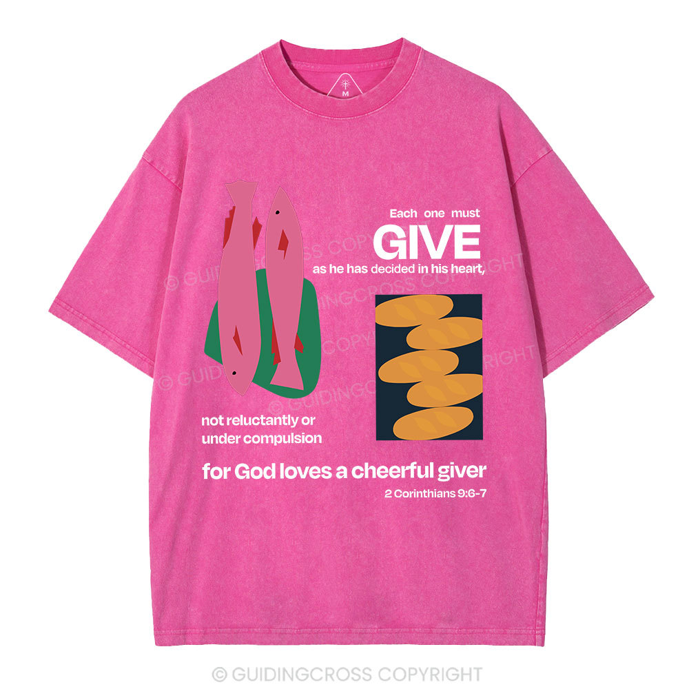 For God Loves A Cheerful Giver Christian Washed T-Shirt
