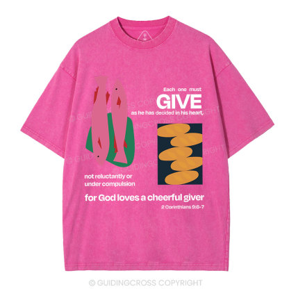 For God Loves A Cheerful Giver Christian Washed T-Shirt