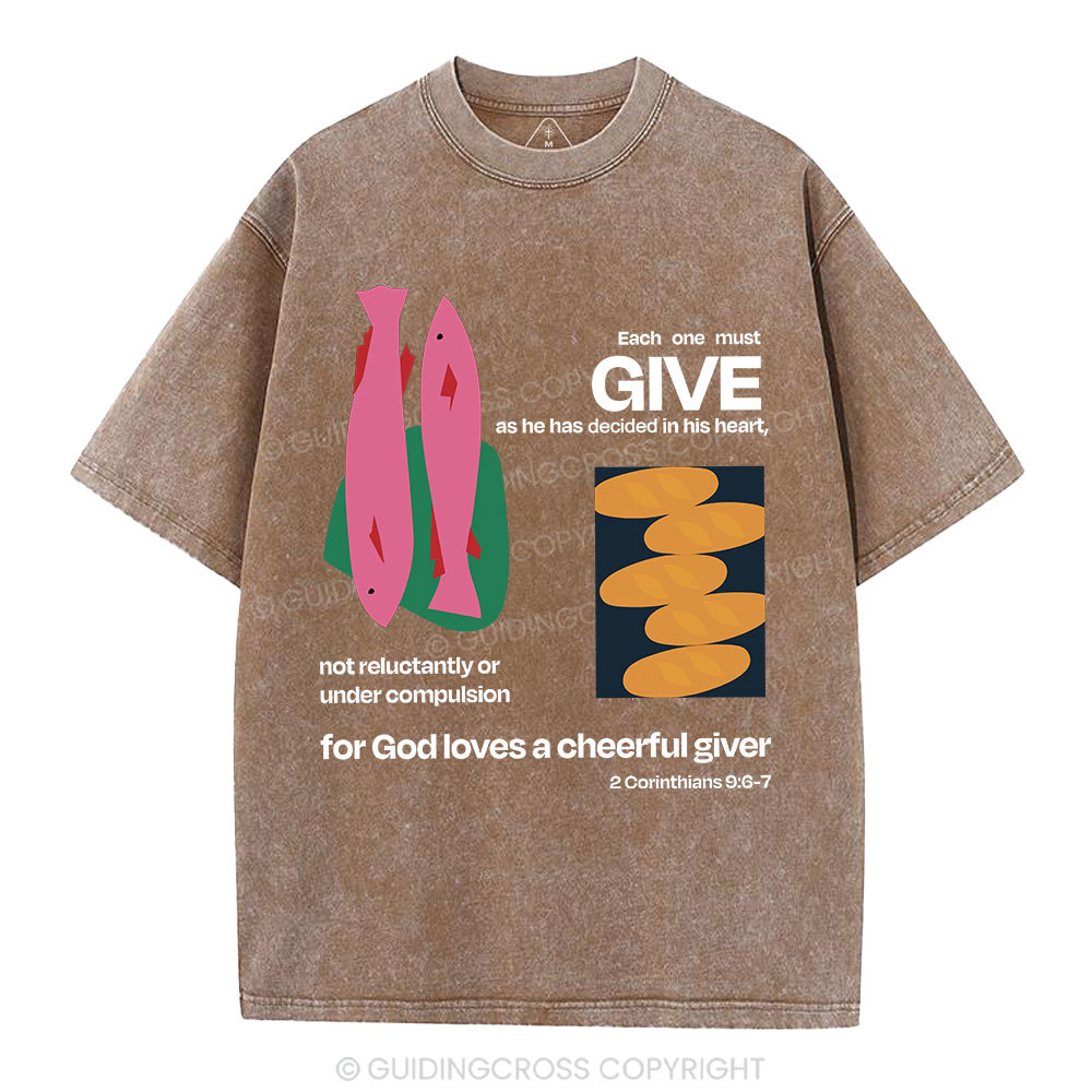 For God Loves A Cheerful Giver Christian Washed T-Shirt