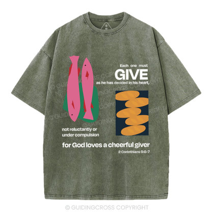 For God Loves A Cheerful Giver Christian Washed T-Shirt