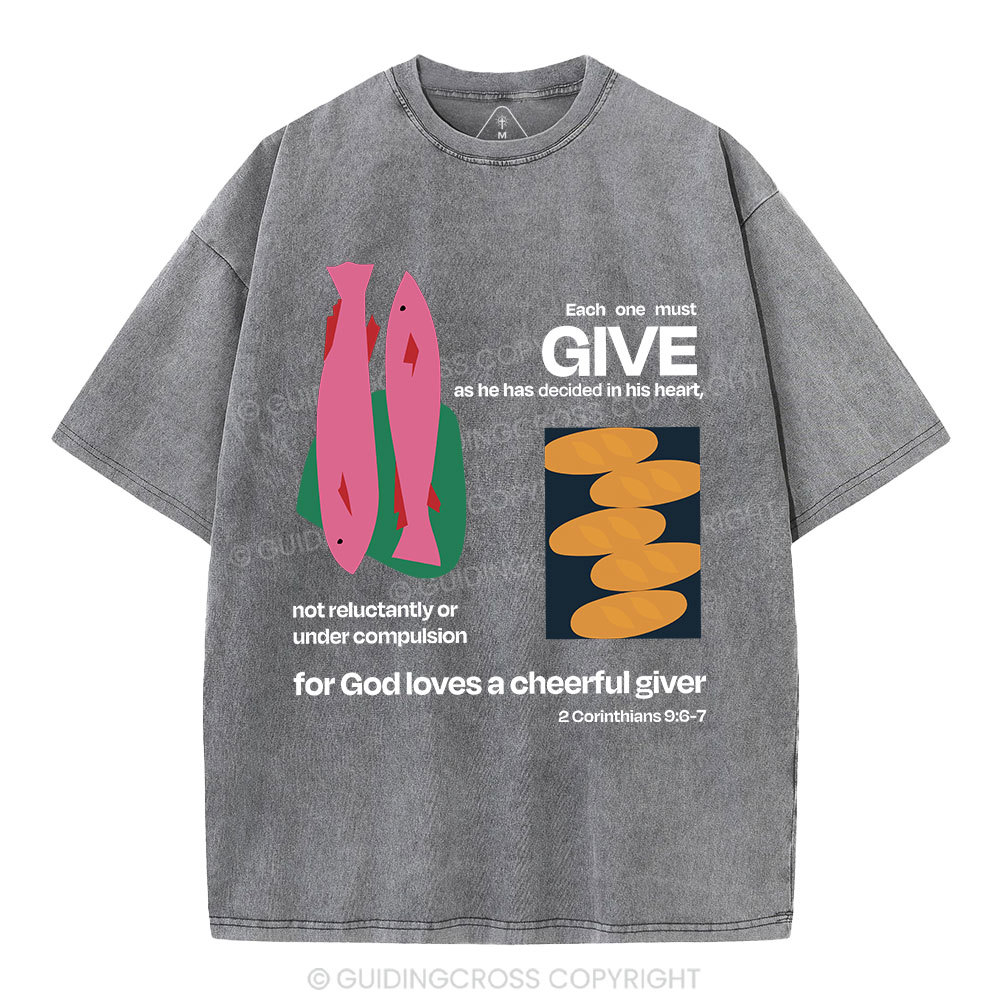 For God Loves A Cheerful Giver Christian Washed T-Shirt