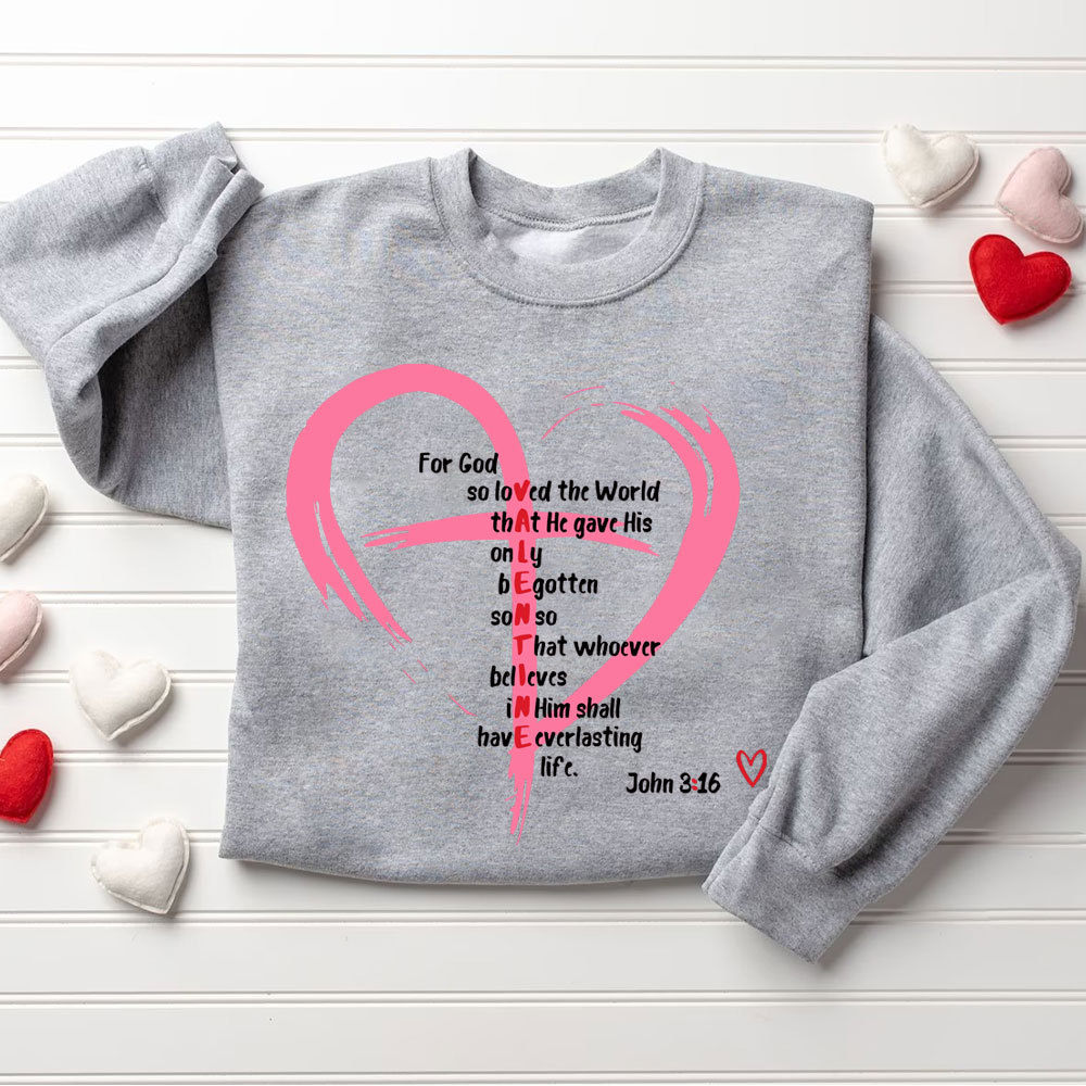 For God So Love The World Christian Sweatshirt