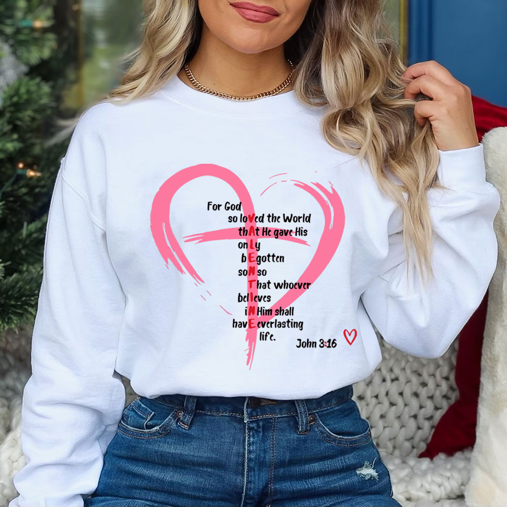 For God So Love The World Christian Sweatshirt