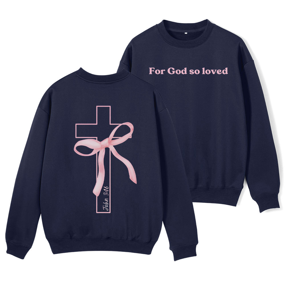 For God So Loved Christian Fleece Sweatshirt