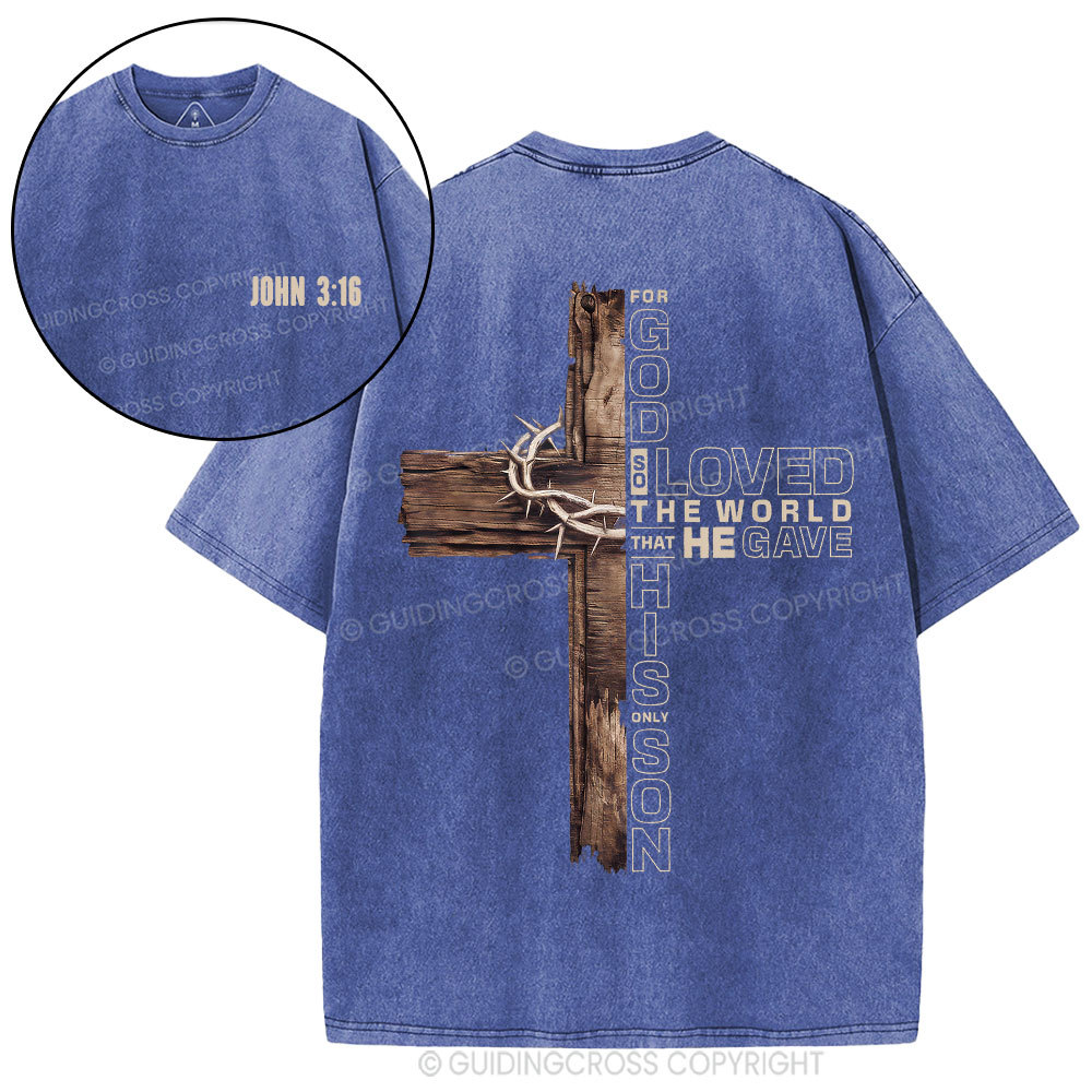 For God So Loved Christian Washed T-Shirt