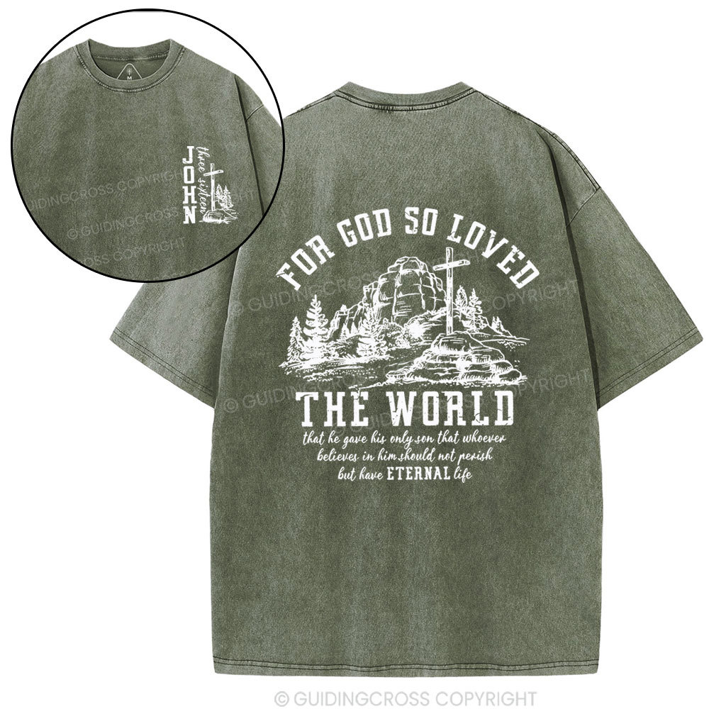 For God So Loved Christian Washed T-Shirt