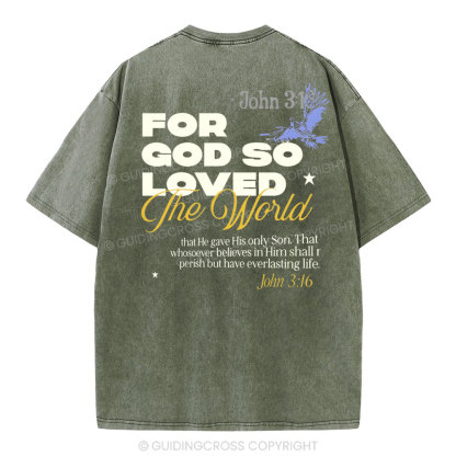 For God So Loved Christian Washed T-Shirt