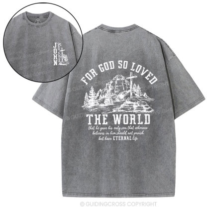 For God So Loved Christian Washed T-Shirt