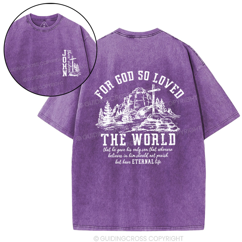 For God So Loved Christian Washed T-Shirt