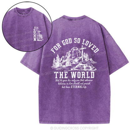 For God So Loved Christian Washed T-Shirt