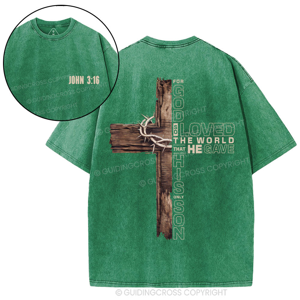 For God So Loved Christian Washed T-Shirt