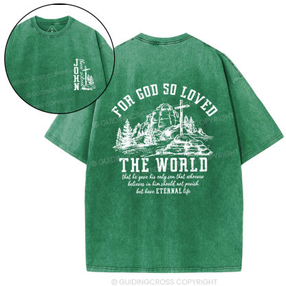 For God So Loved Christian Washed T-Shirt