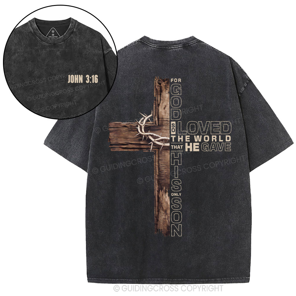 For God So Loved Christian Washed T-Shirt