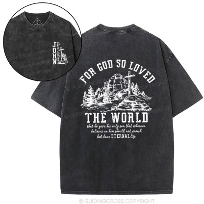 For God So Loved Christian Washed T-Shirt