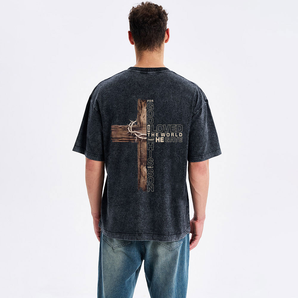 For God So Loved Christian Washed T-Shirt
