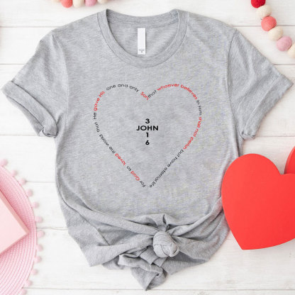 For God So Loved The World Christian T-Shirt
