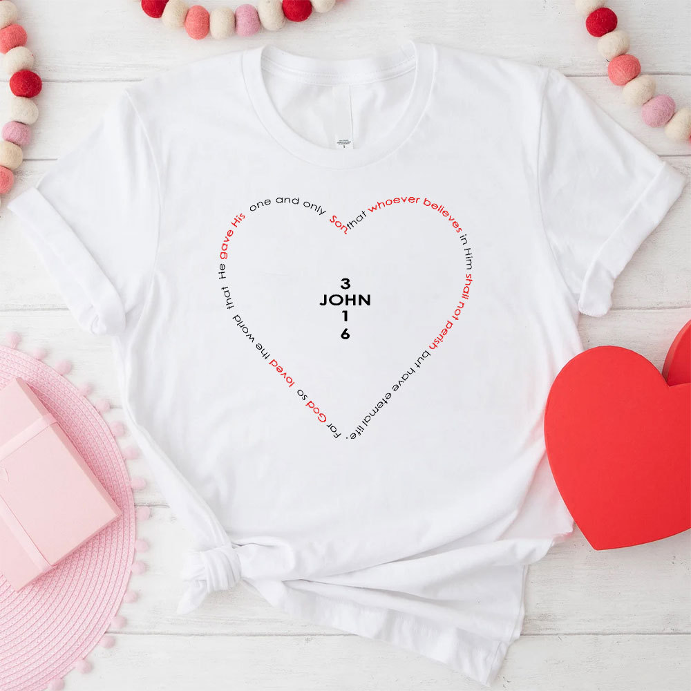 For God So Loved The World Christian T-Shirt