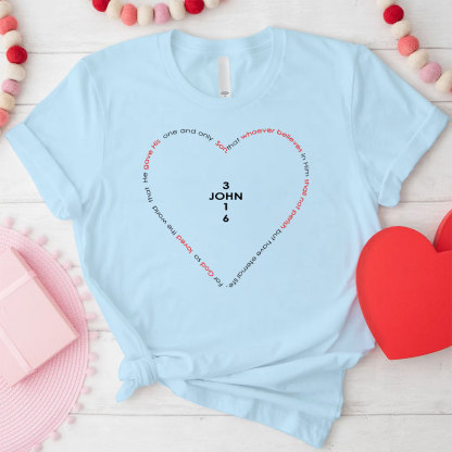 For God So Loved The World Christian T-Shirt