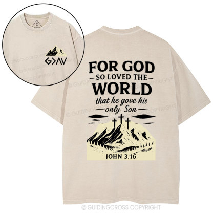 For God So Loved The World Chrisitan Washed T-Shirt