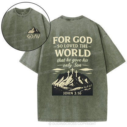 For God So Loved The World Chrisitan Washed T-Shirt