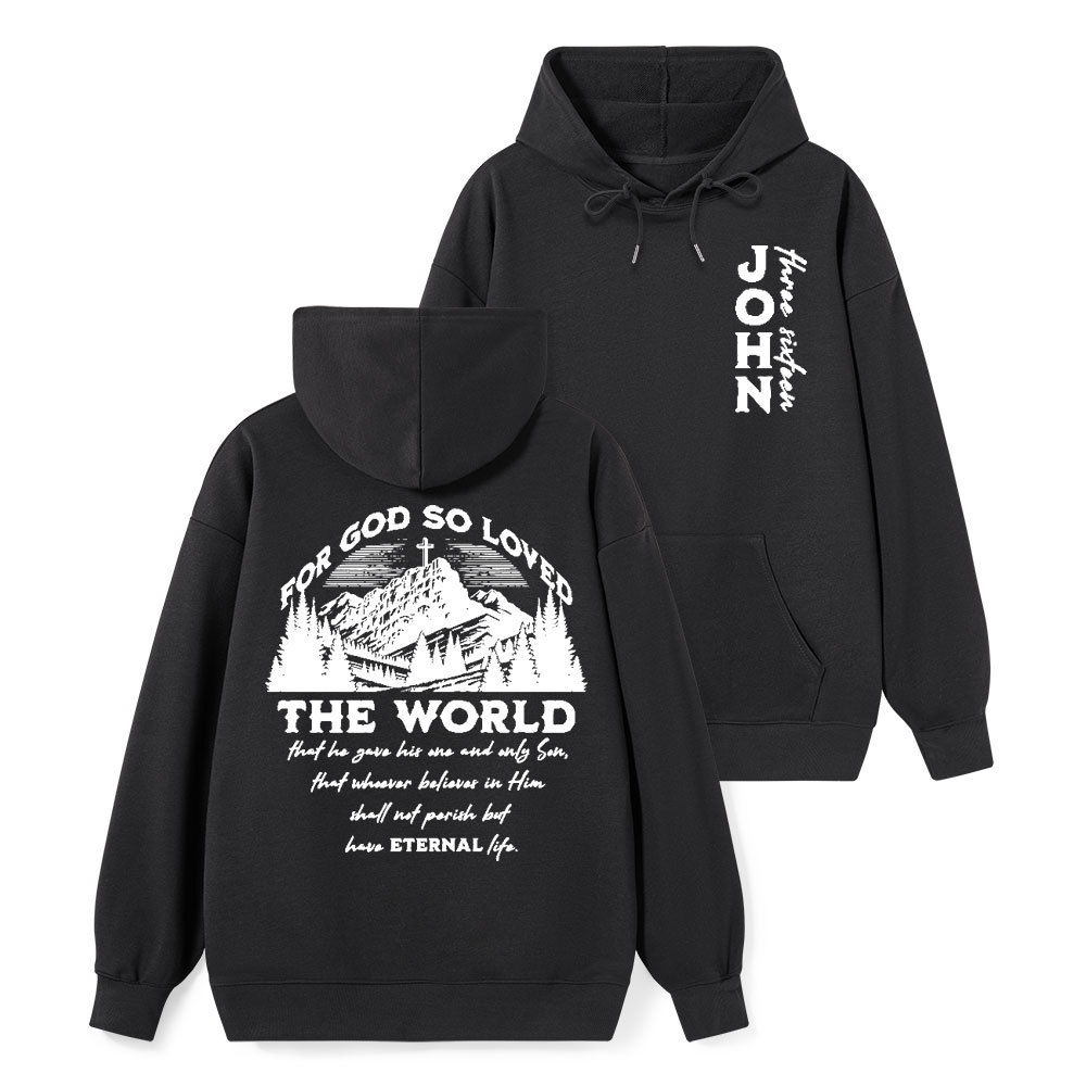 For God So Loved The World Christian Class Hoodie