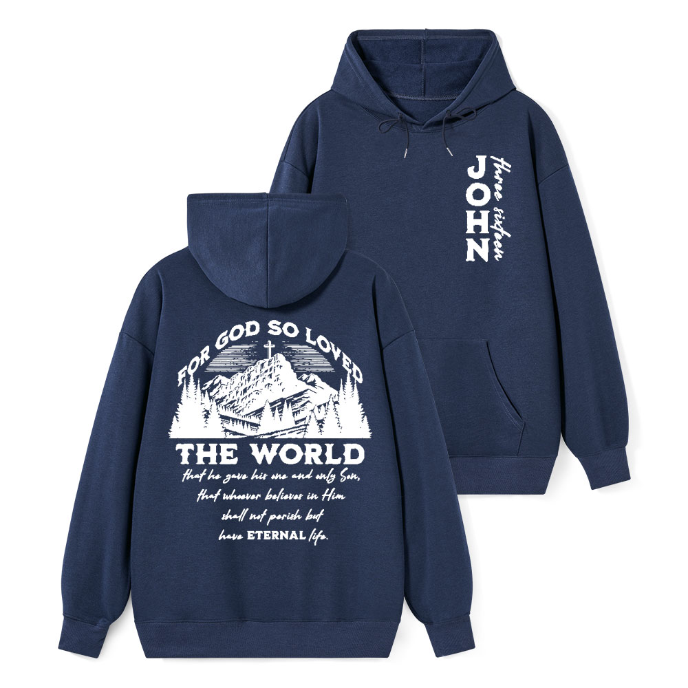 For God So Loved The World Christian Class Hoodie