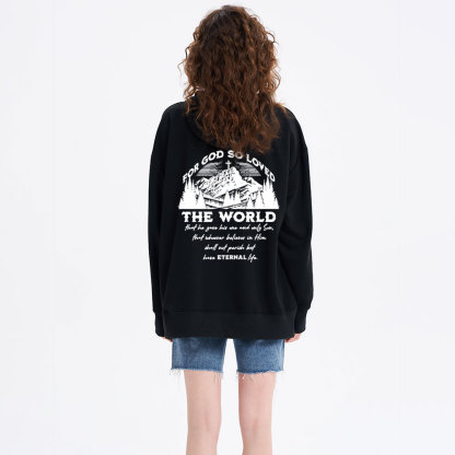 For God So Loved The World Christian Class Hoodie