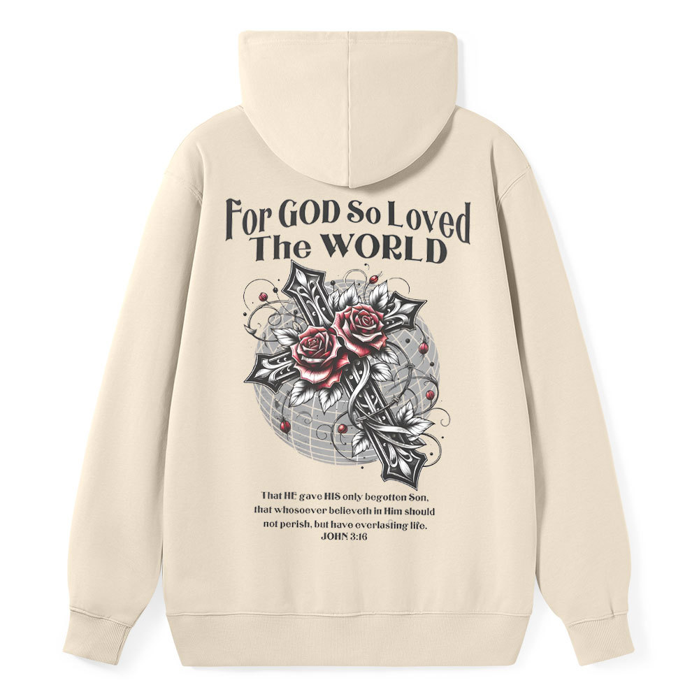 For God So Loved The World Christian Classic Hoodie