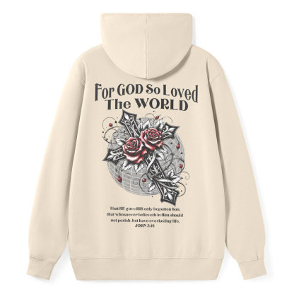 For God So Loved The World Christian Classic Hoodie