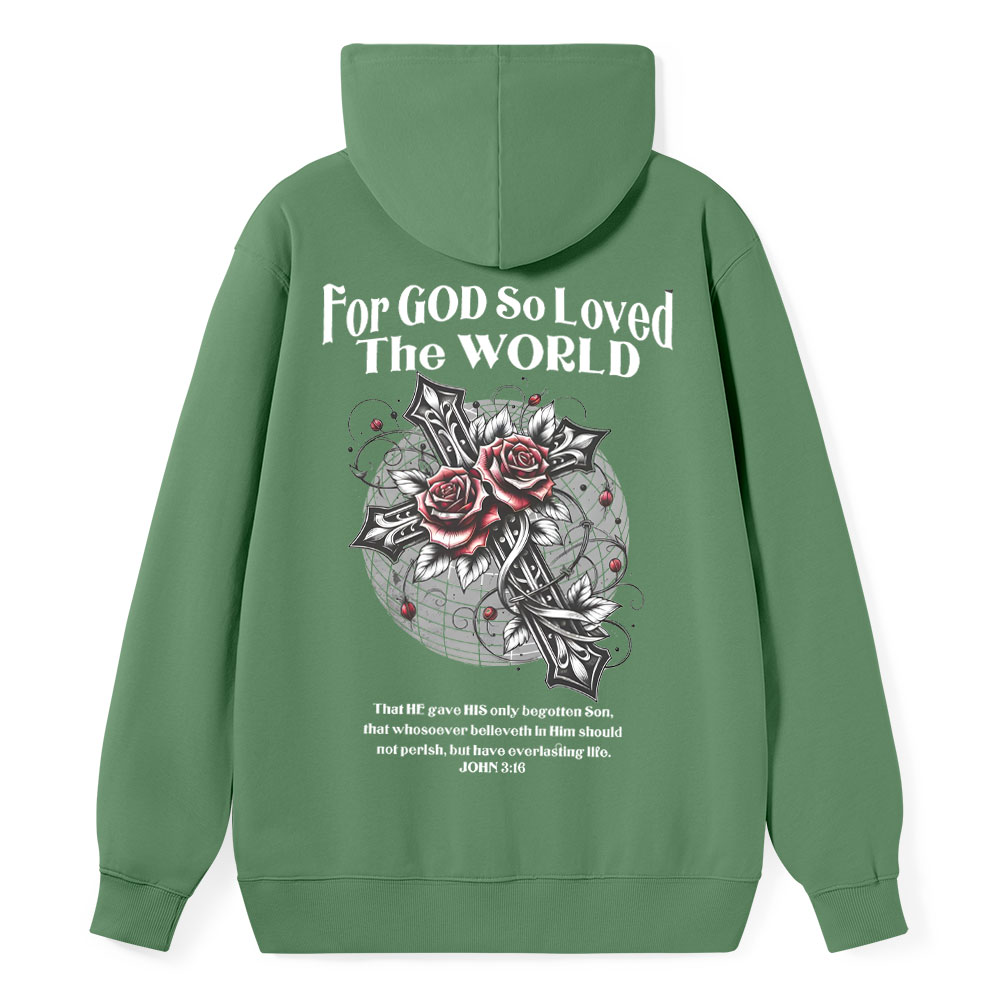 For God So Loved The World Christian Classic Hoodie