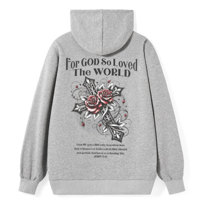 For God So Loved The World Christian Classic Hoodie