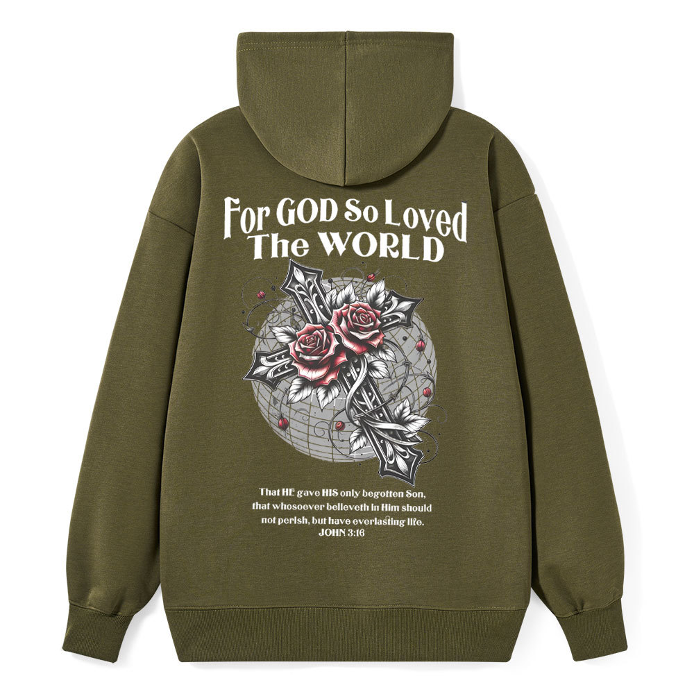 For God So Loved The World Christian Classic Hoodie