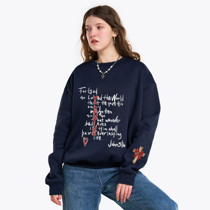 For God So Loved The World Christian Fleece Sweatshirt