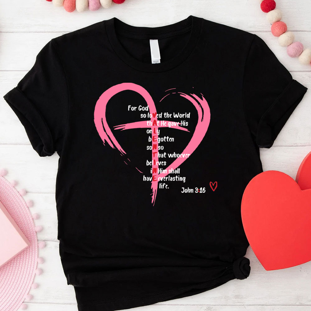 For God So Loved The World Christian T-Shirt