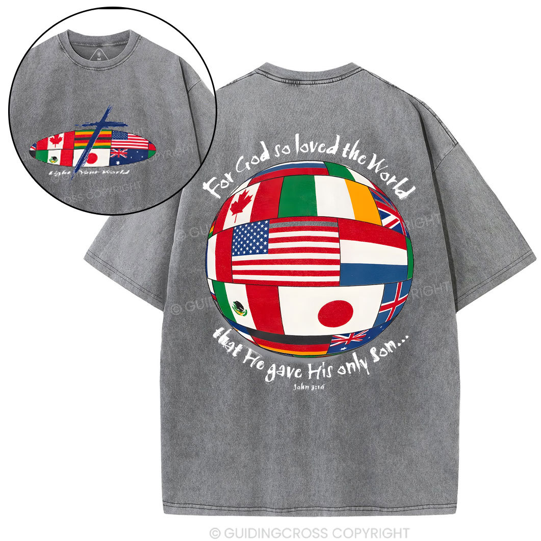 For God So Loved The World Christian Washed T-Shirt