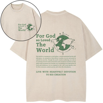 For God So Loved The World Christian Washed T-Shirt