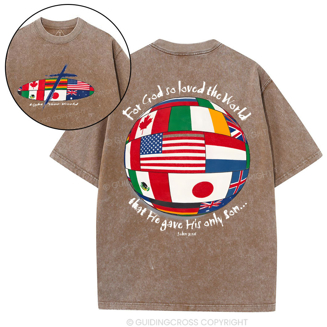 For God So Loved The World Christian Washed T-Shirt