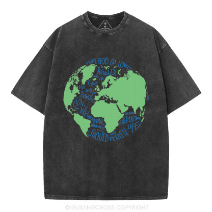 For God So Loved The World Christian Washed T-Shirt