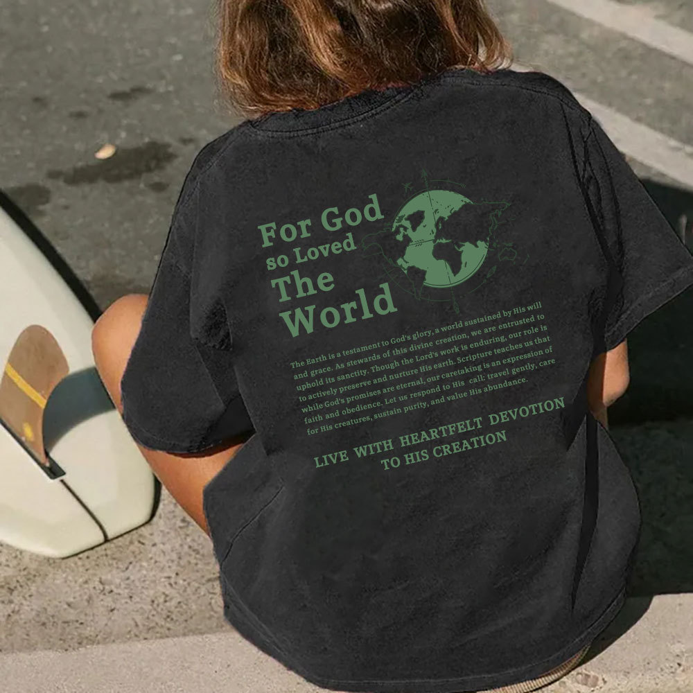 For God So Loved The World Christian Washed T-Shirt