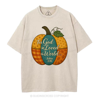For God So Loved The World Christian Washed T-Shirt