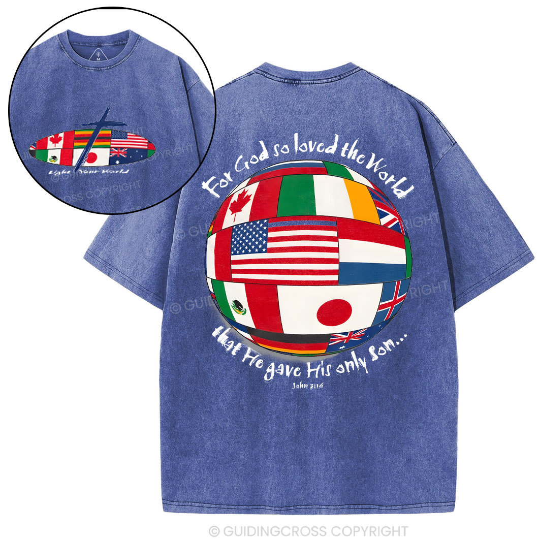 For God So Loved The World Christian Washed T-Shirt