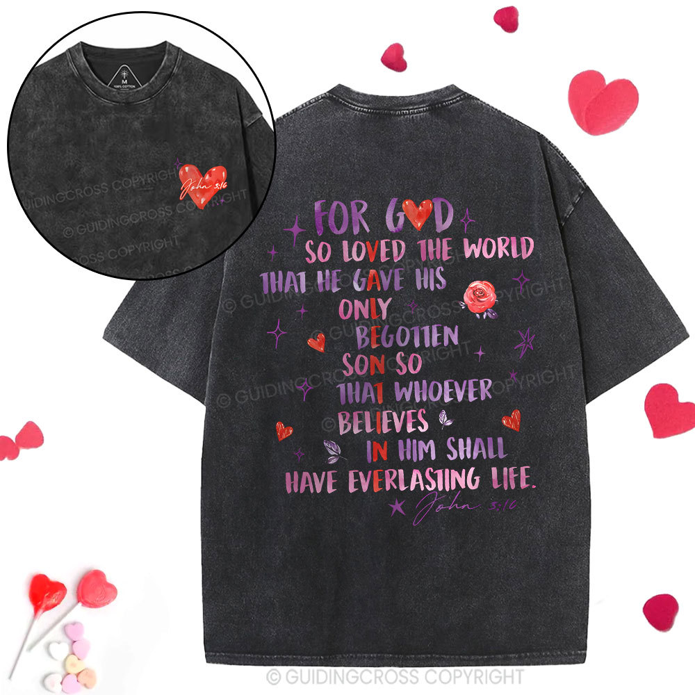 For God So Loved The World Christian Washed T-Shirt