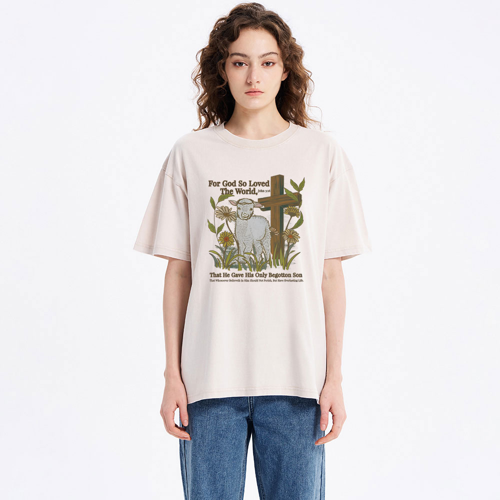 For God So Loved The World Christian Washed T-Shirt