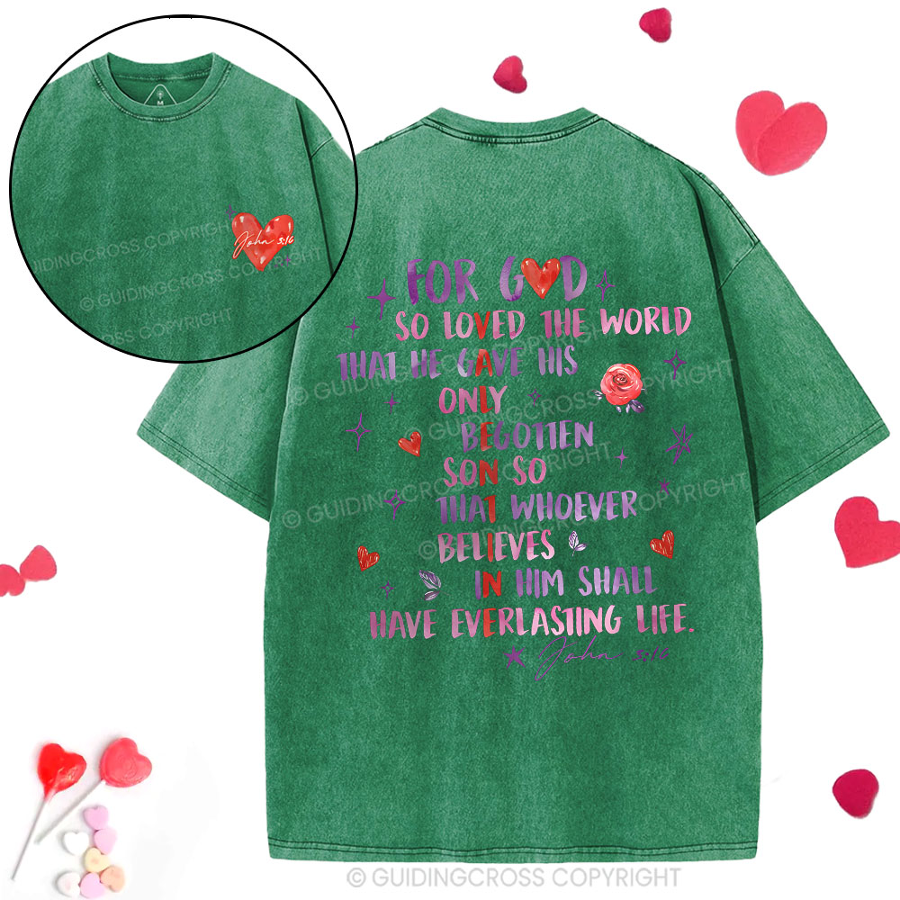 For God So Loved The World Christian Washed T-Shirt