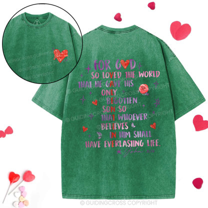 For God So Loved The World Christian Washed T-Shirt