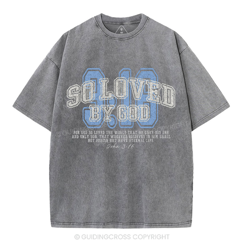 For God So Loved The World Washed T-Shirt
