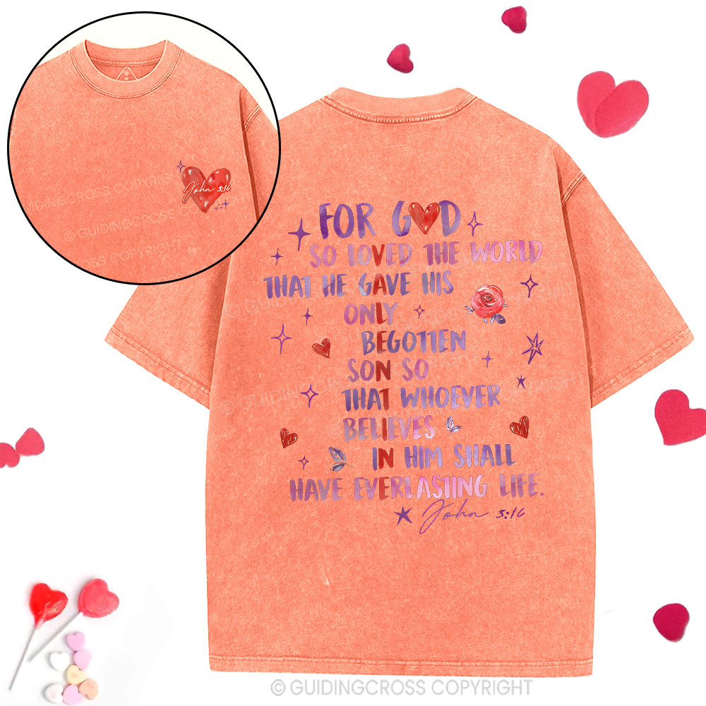 For God So Loved The World Christian Washed T-Shirt