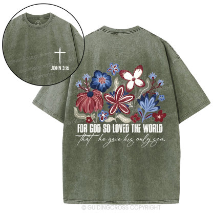 For God So Loved The World Christian Washed T-Shirt