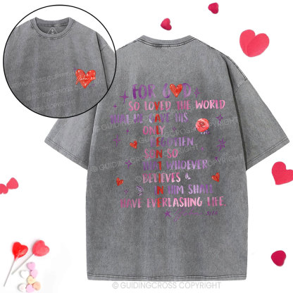 For God So Loved The World Christian Washed T-Shirt