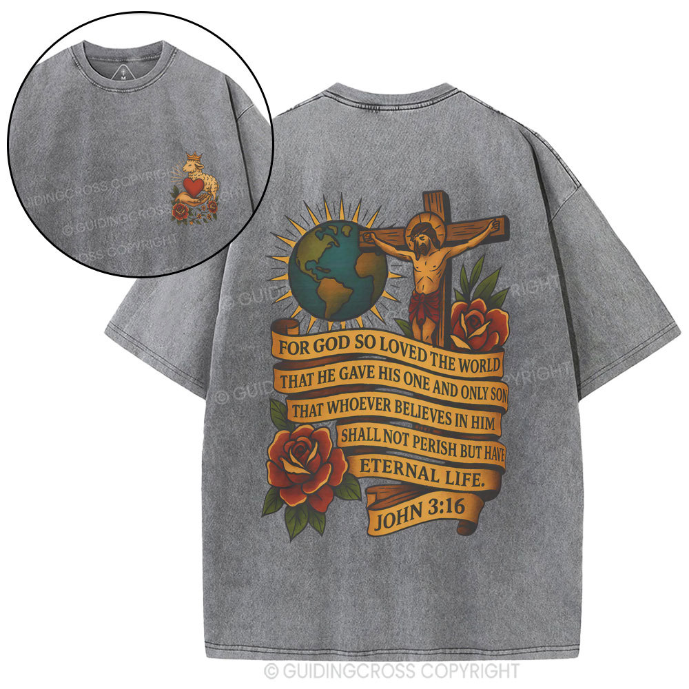 For God So Loved The World Christian Washed T-Shirt